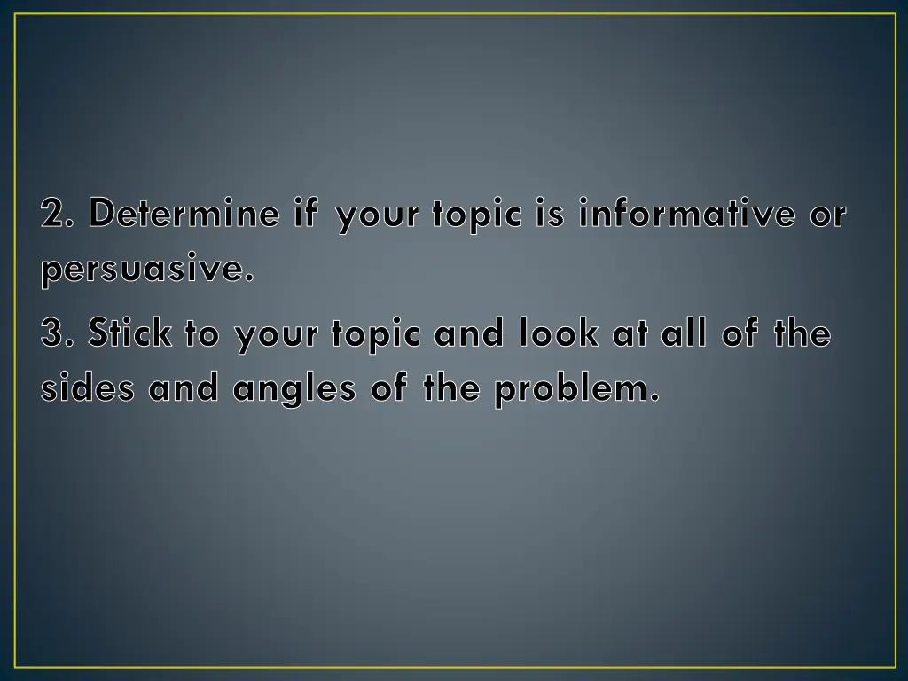 2 determine if your topic is informative