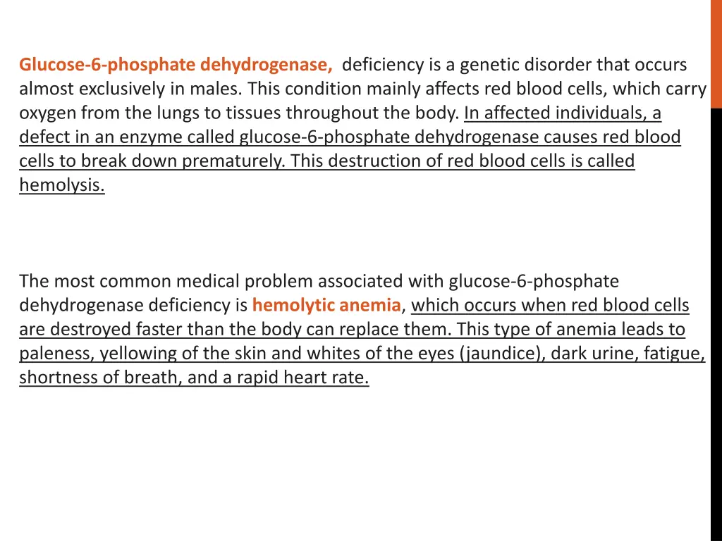 glucose 6 phosphate dehydrogenase deficiency