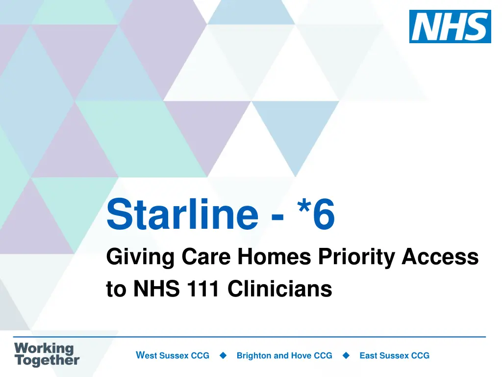 starline 6 giving care homes priority access