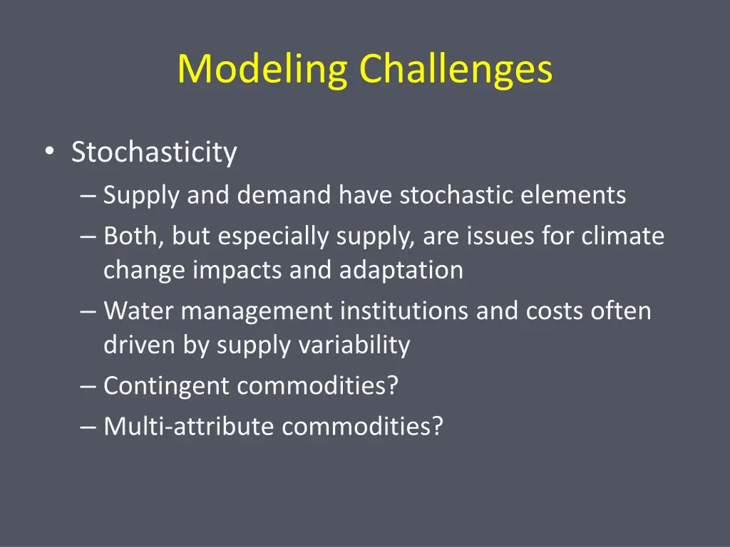 modeling challenges