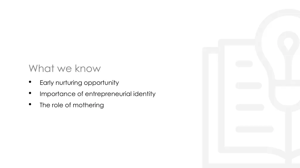 what we know early nurturing opportunity