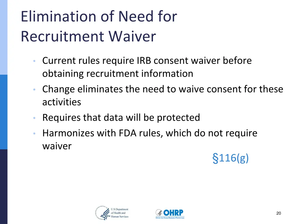 elimination of need for recruitment waiver