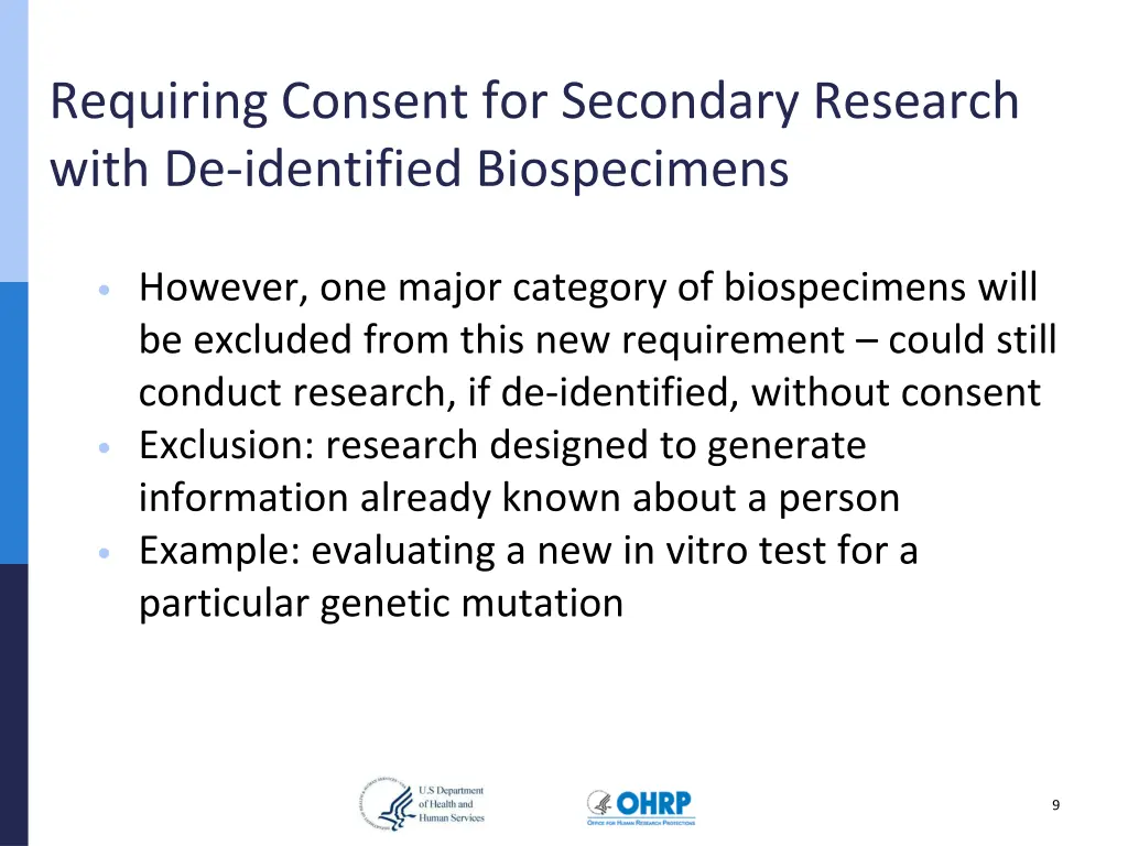 requiring consent for secondary research with 1