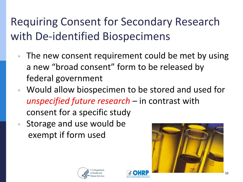 requiring consent for secondary research with 2
