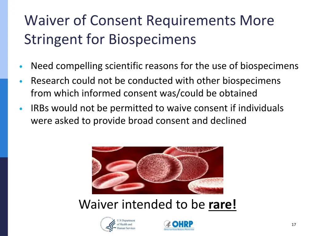 waiver of consent requirements more stringent