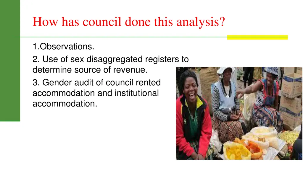 how has council done this analysis