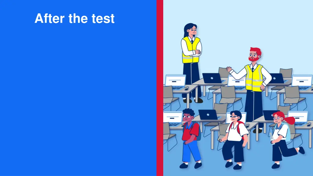 after the test