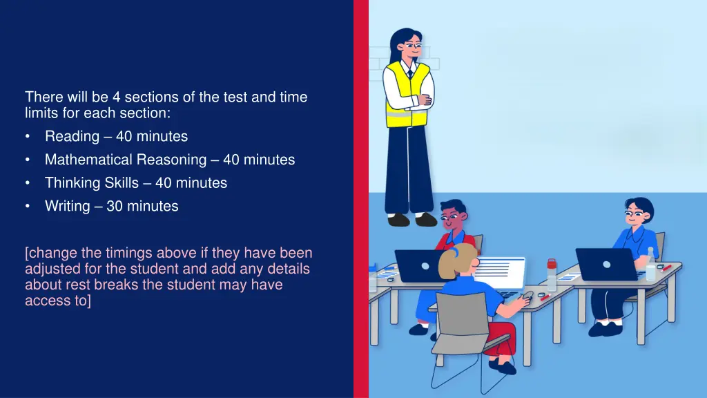 there will be 4 sections of the test and time