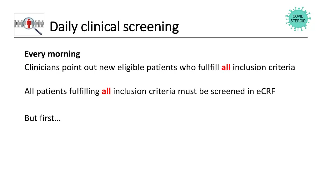 daily daily clinical clinical screening