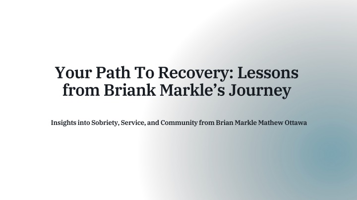 your path to recovery lessons from briank markle