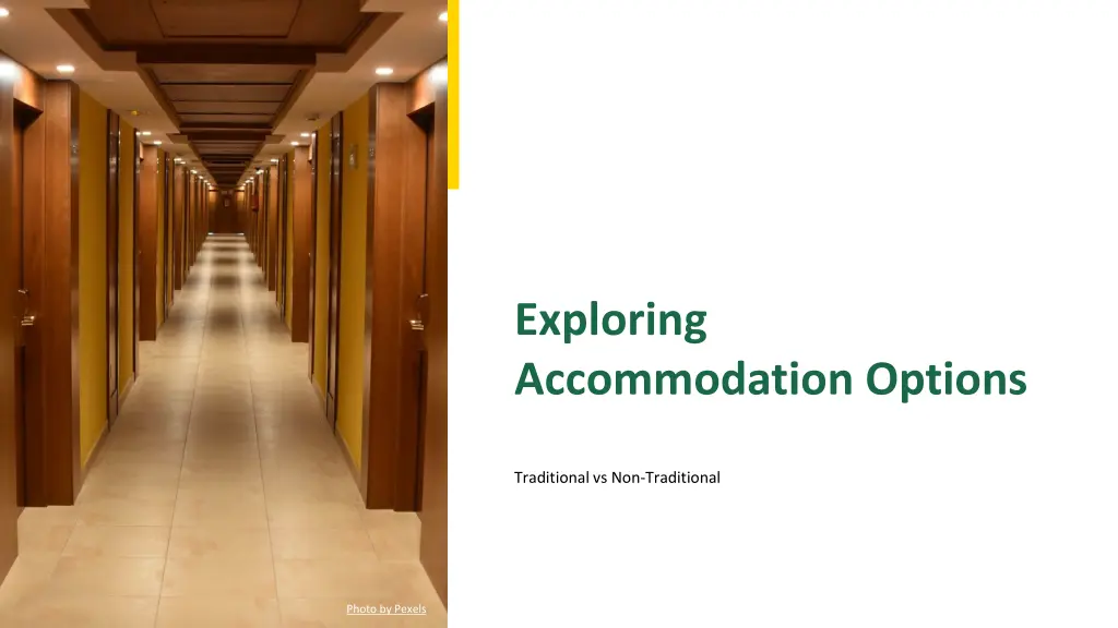 exploring accommodation options