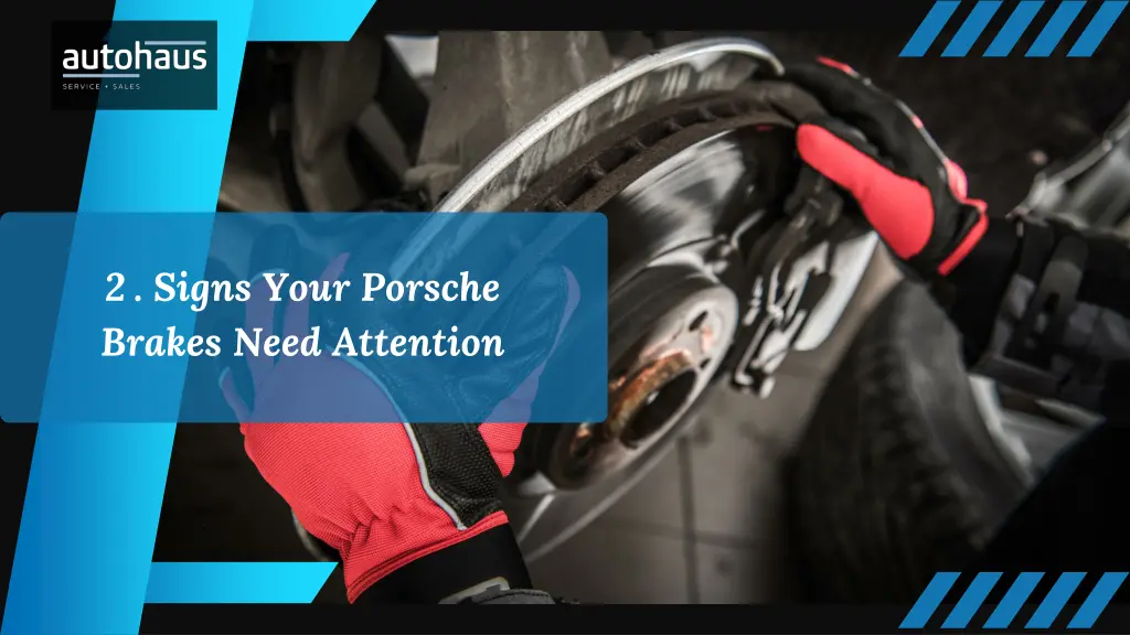 2 signs your porsche brakes need attention