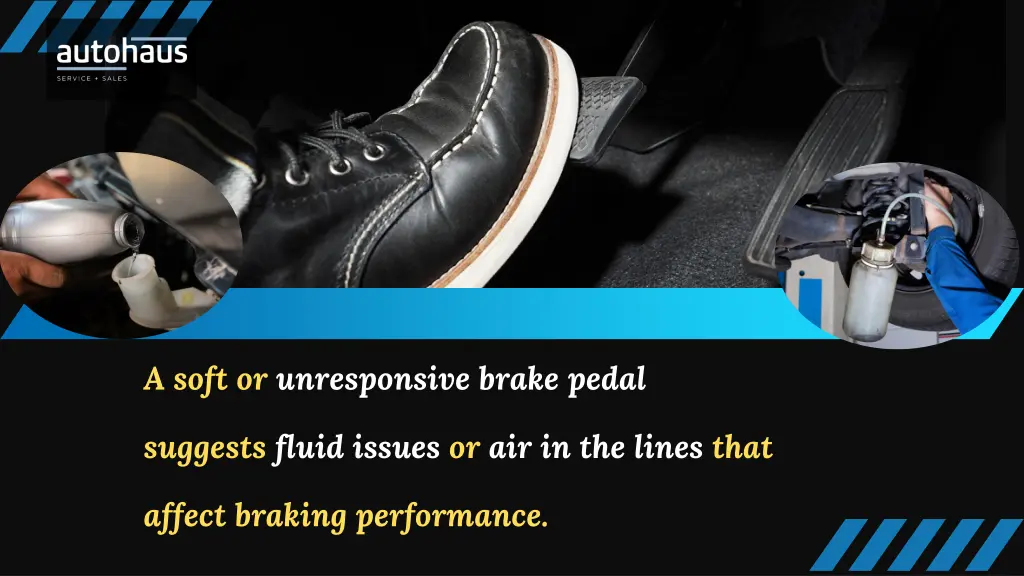 a soft or unresponsive brake pedal