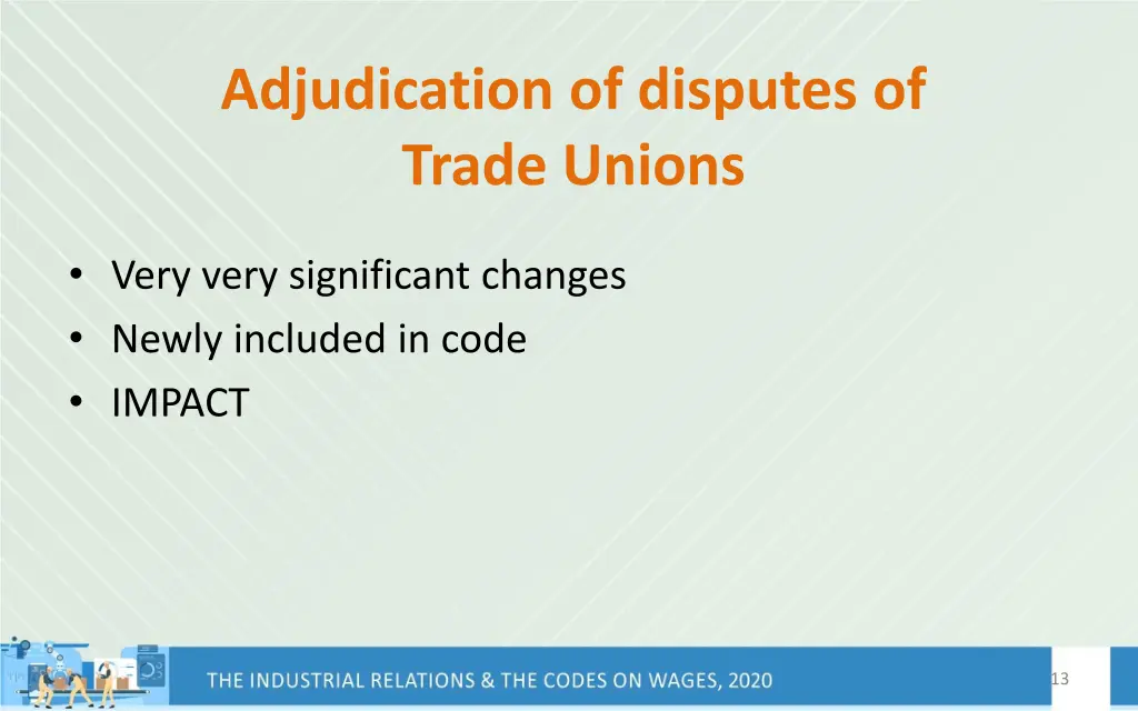 adjudication of disputes of trade unions