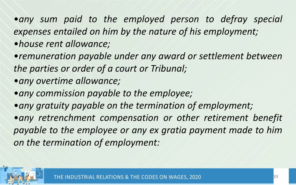 any sum paid to the employed person to defray