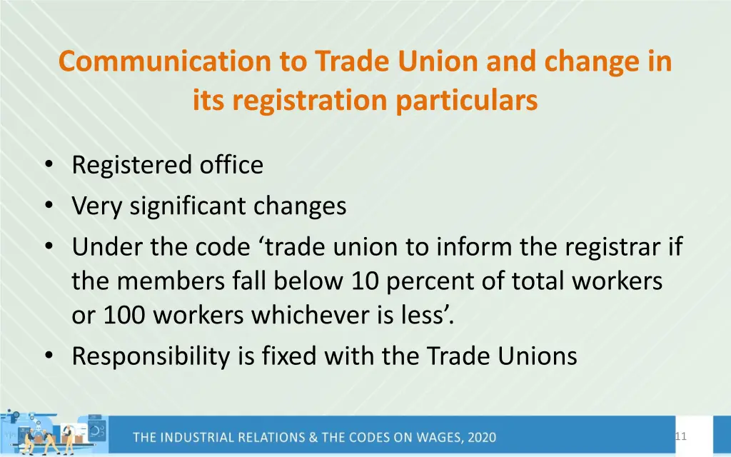 communication to trade union and change