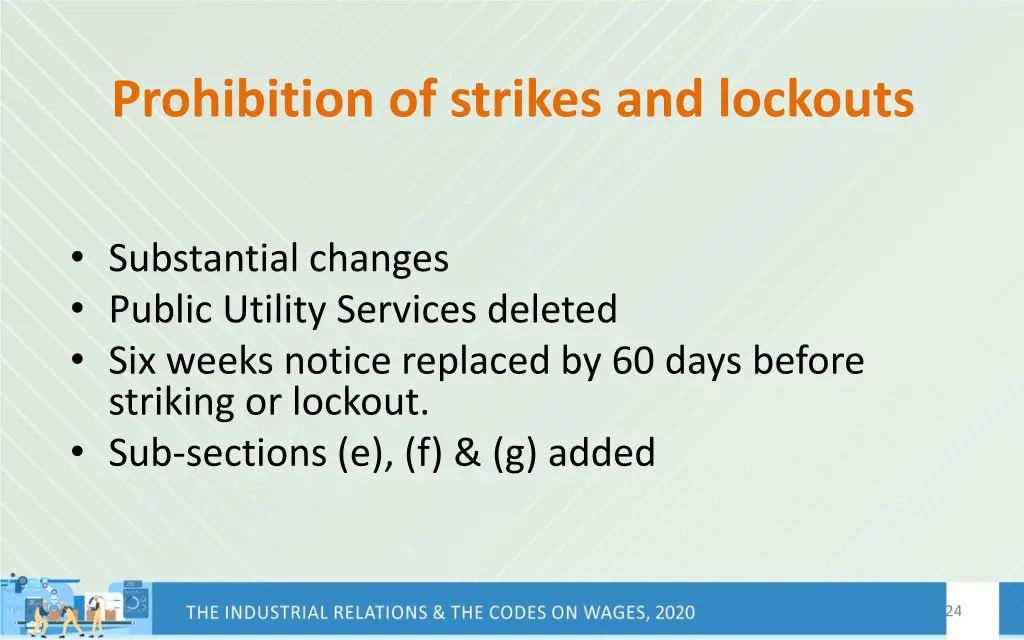 prohibition of strikes and lockouts
