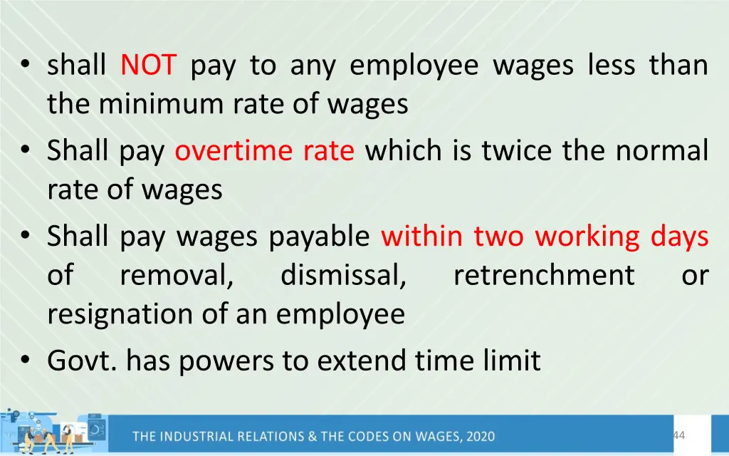 shall not pay to any employee wages less than