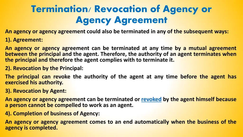 termination revocation of agency or agency