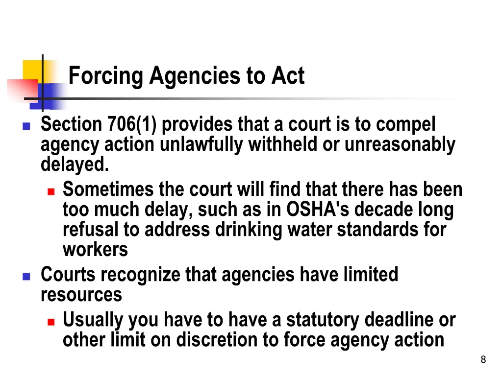 forcing agencies to act