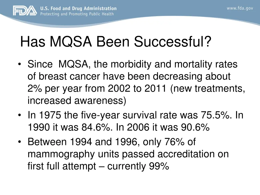 has mqsa been successful