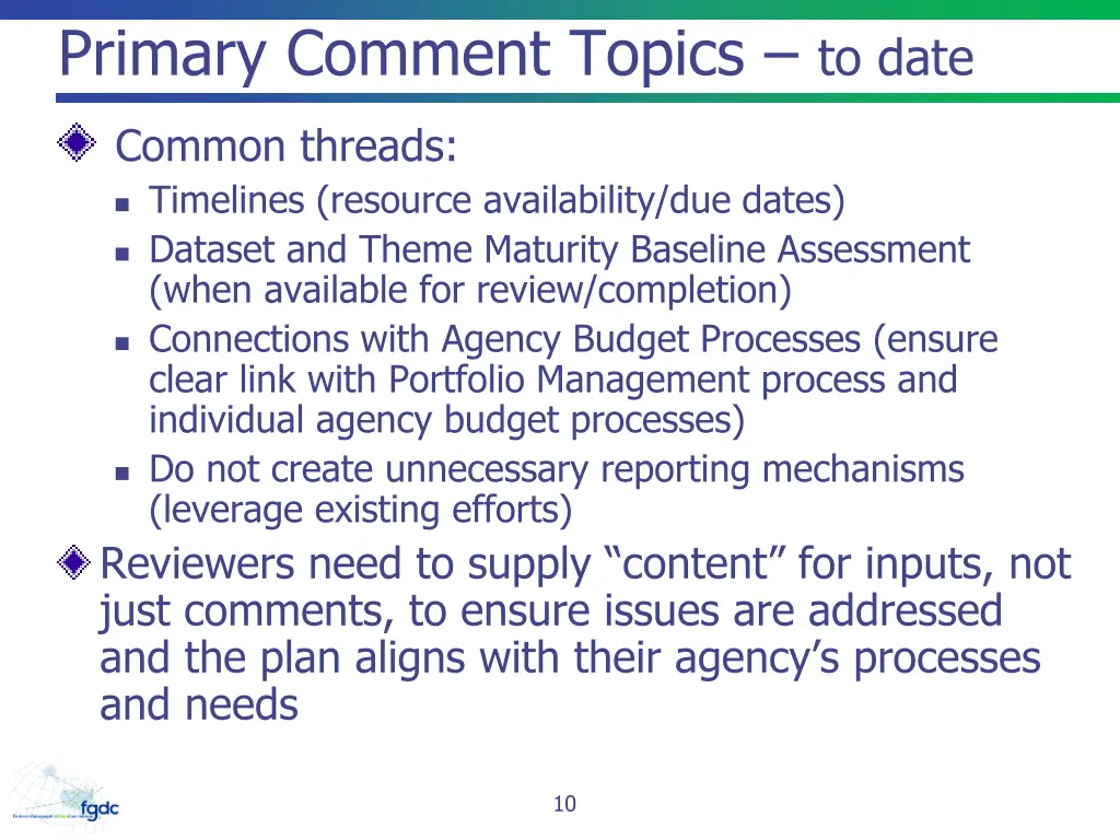 primary comment topics to date common threads