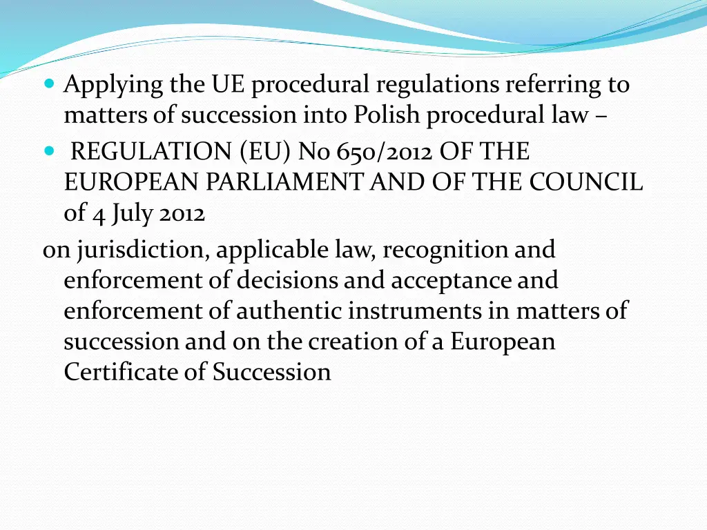 applying the ue procedural regulations referring