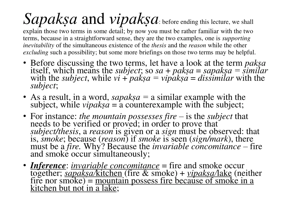 sapak a and vipak a before ending this lecture