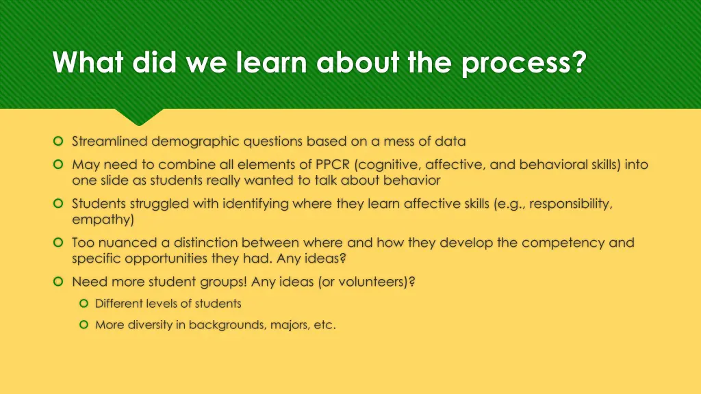 what did we learn about the process