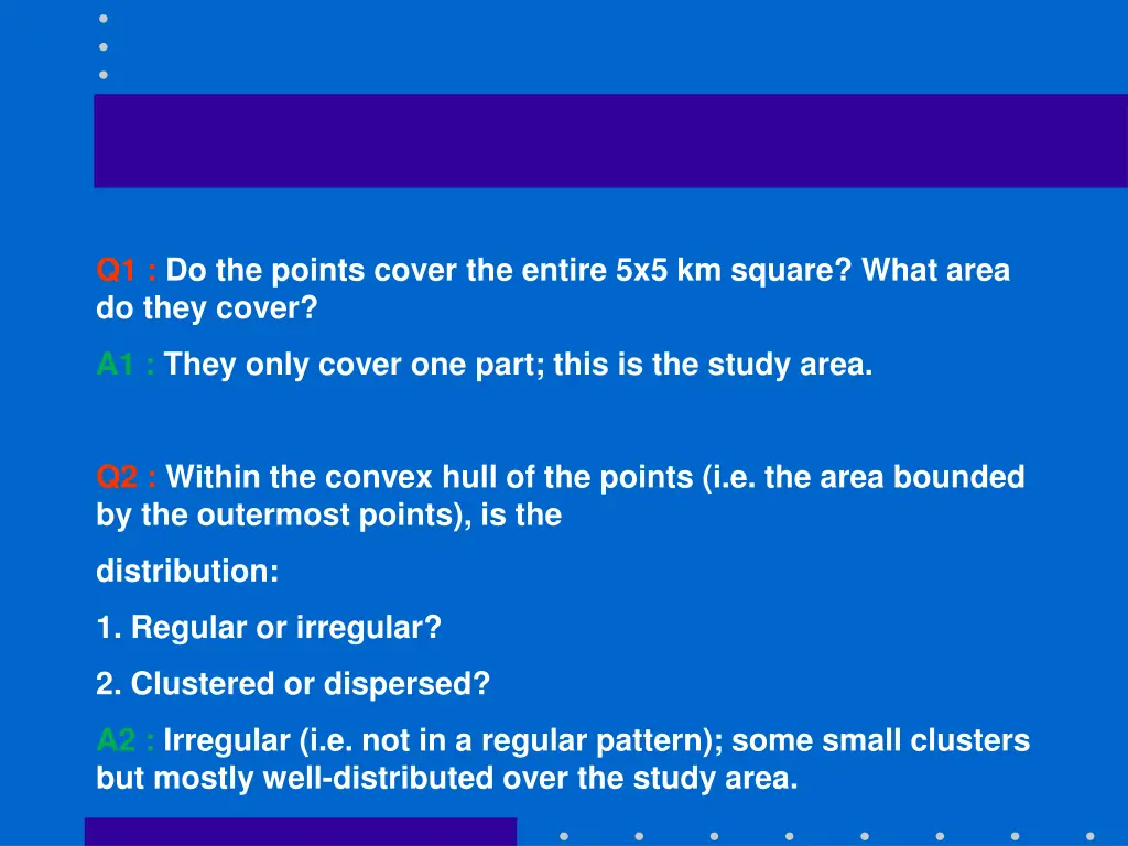 q1 do the points cover the entire 5x5 km square
