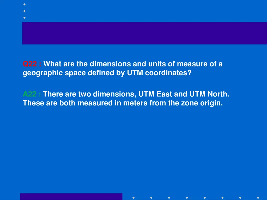 q22 what are the dimensions and units of measure