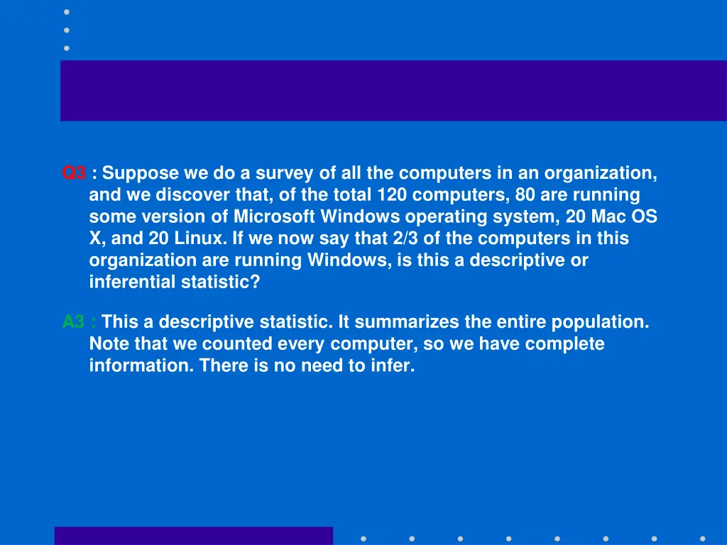 q3 suppose we do a survey of all the computers