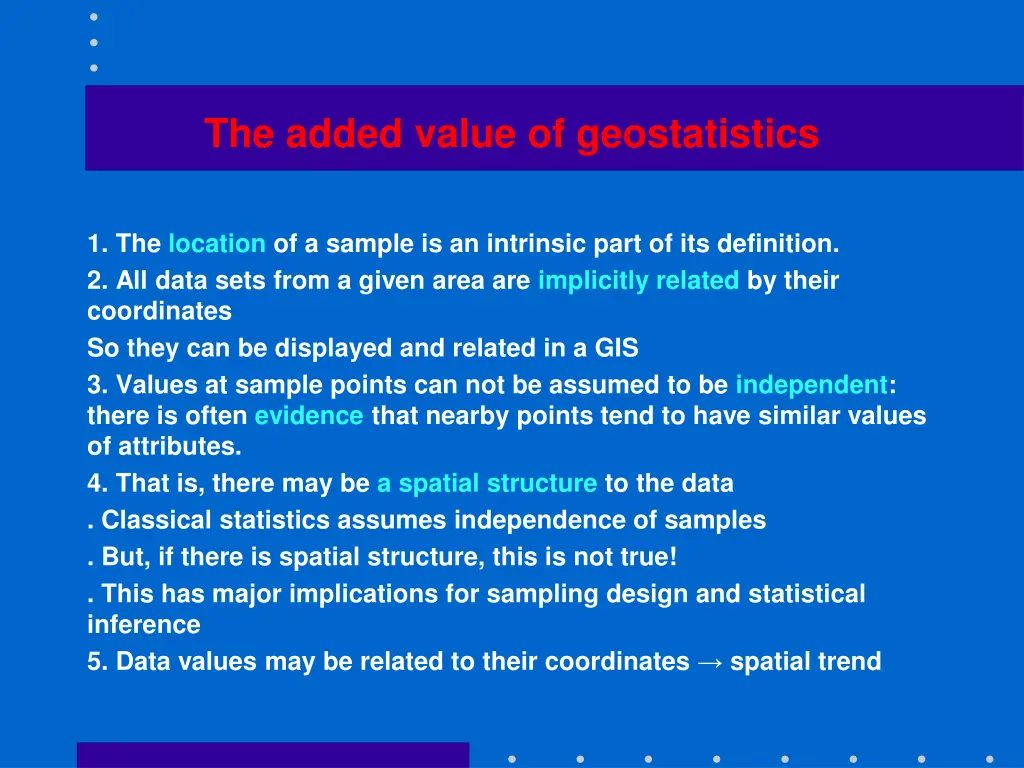 the added value of geostatistics