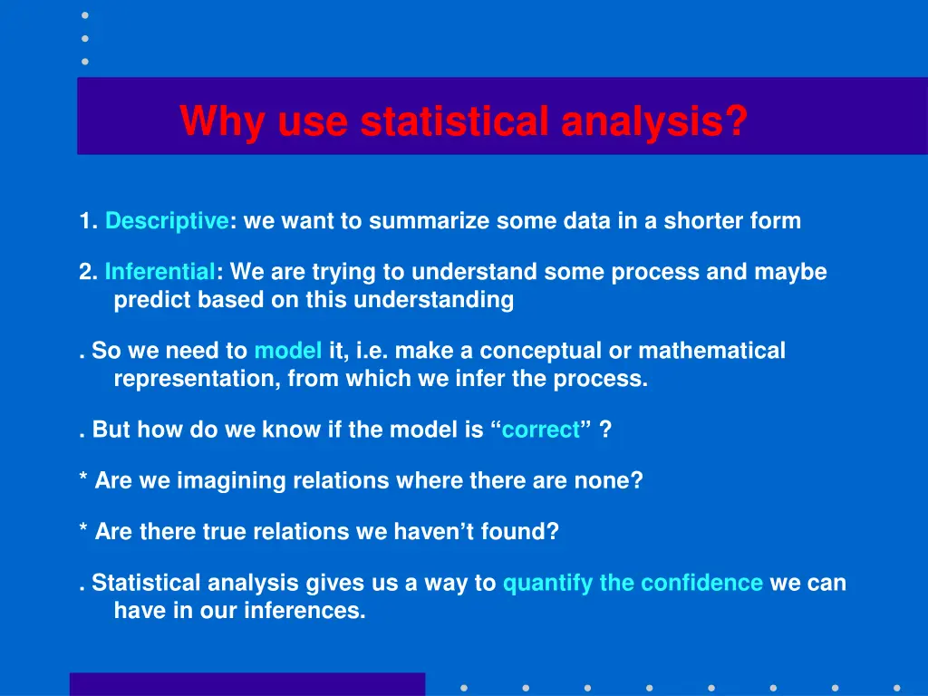 why use statistical analysis