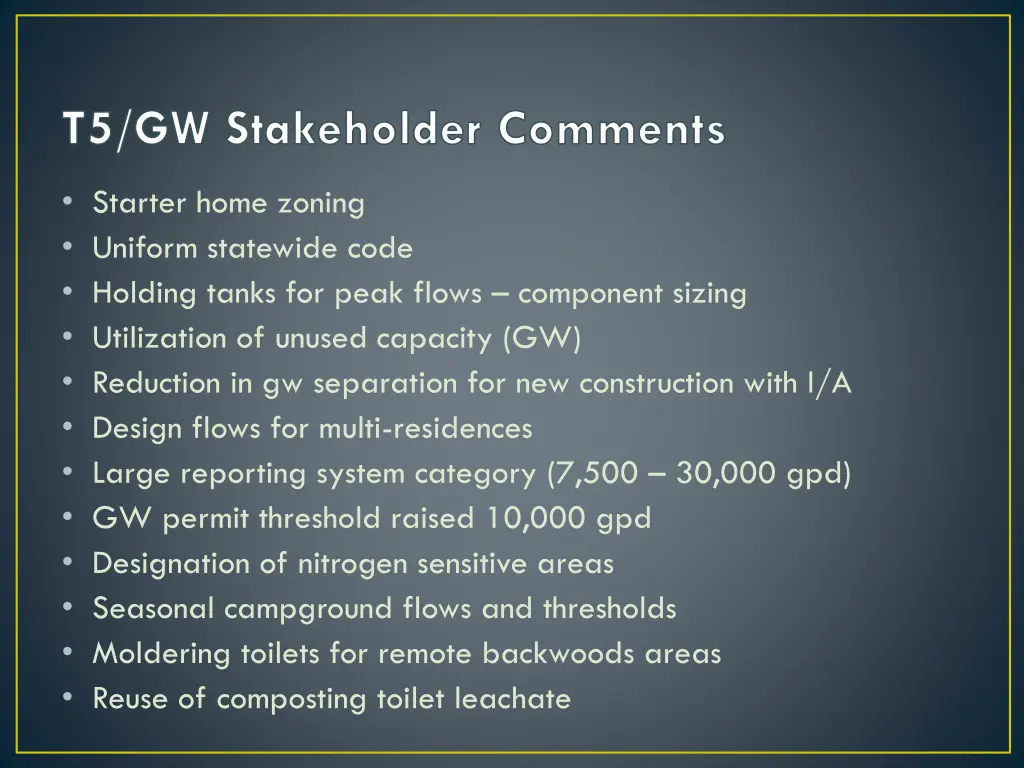 t5 gw stakeholder comments
