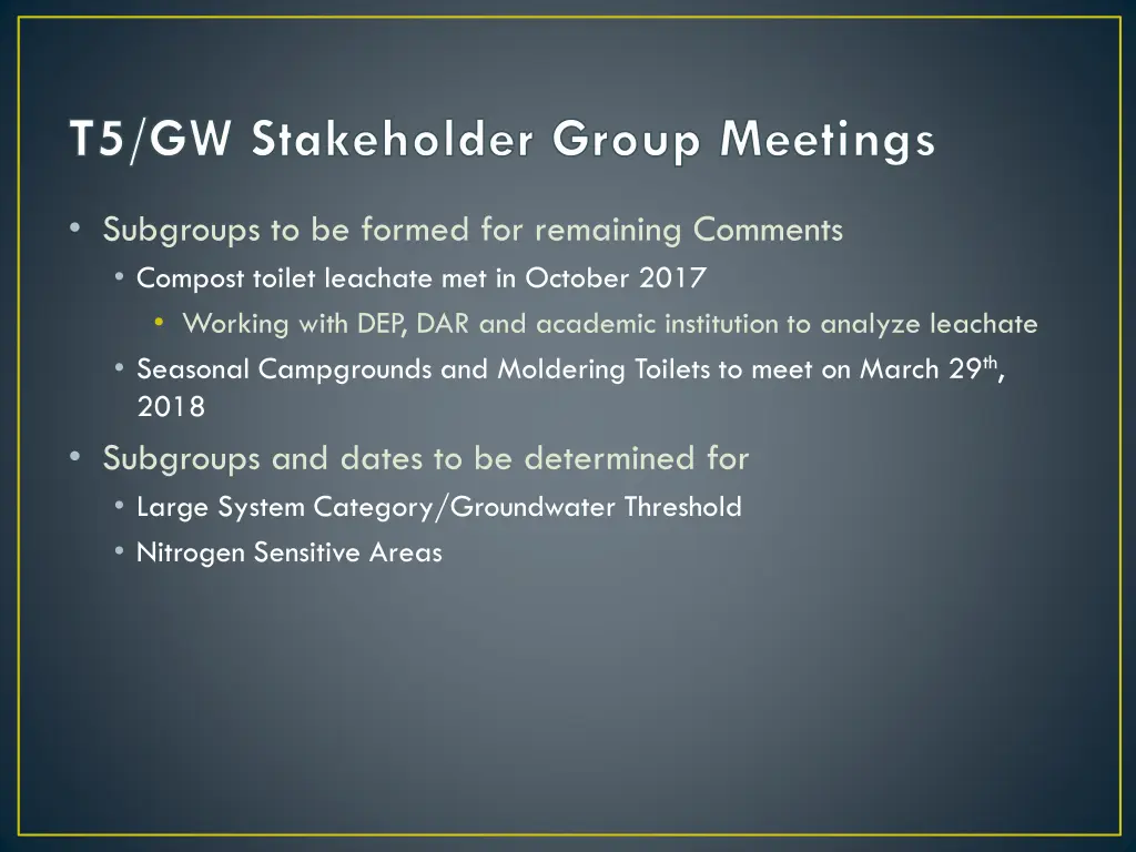 t5 gw stakeholder group meetings 1