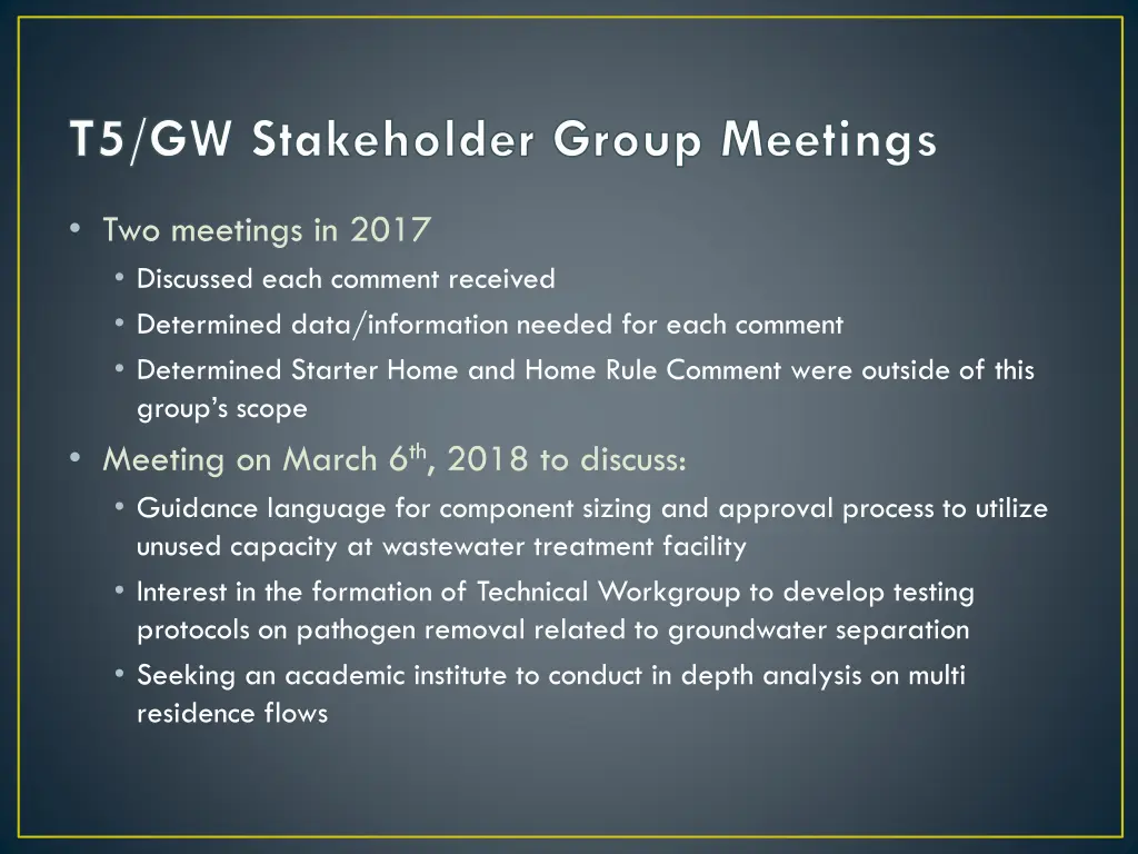 t5 gw stakeholder group meetings