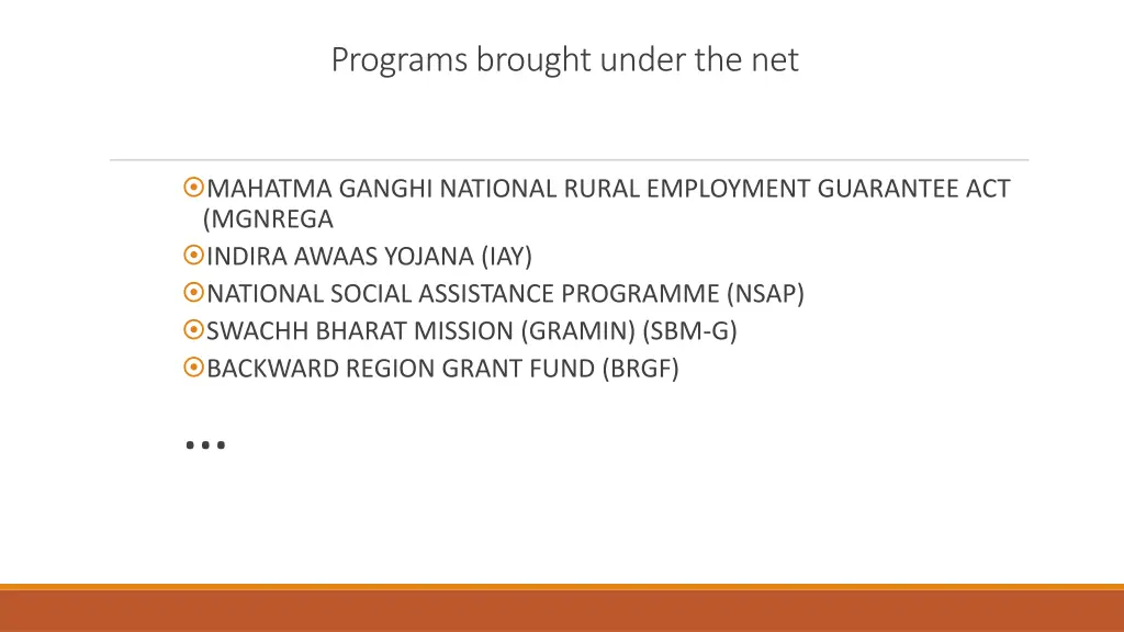 programs brought under the net