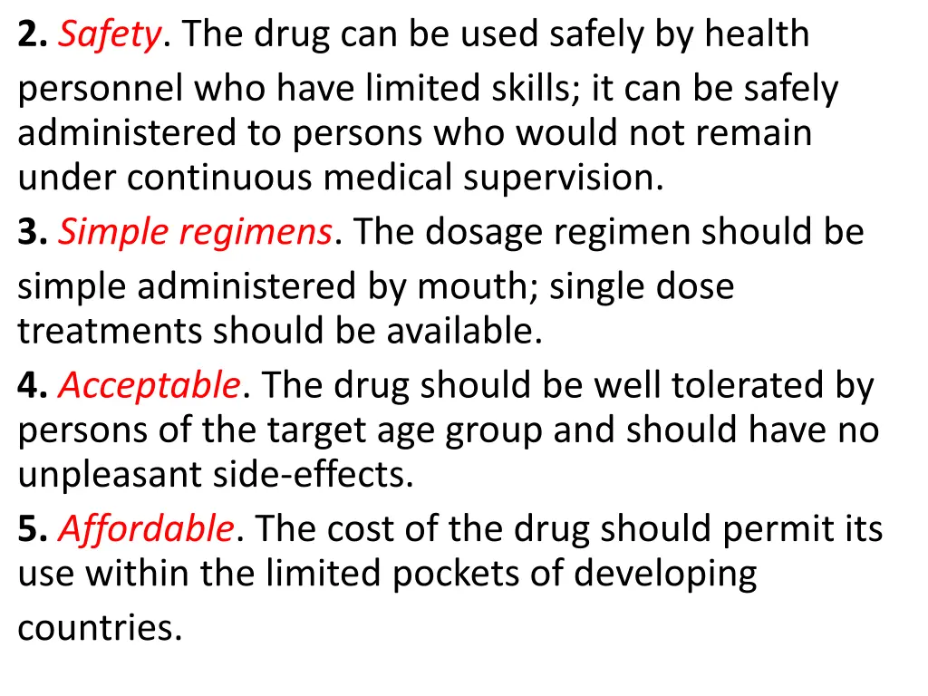 2 safety the drug can be used safely by health