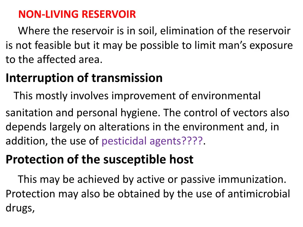 non living reservoir where the reservoir