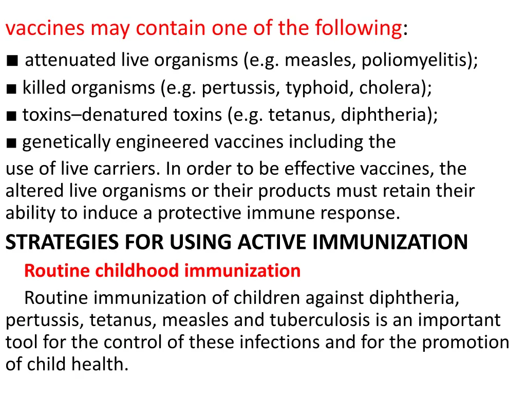 vaccines may contain one of the following