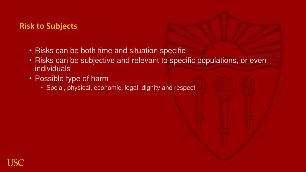risk to subjects