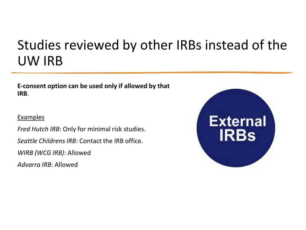 studies reviewed by other irbs instead