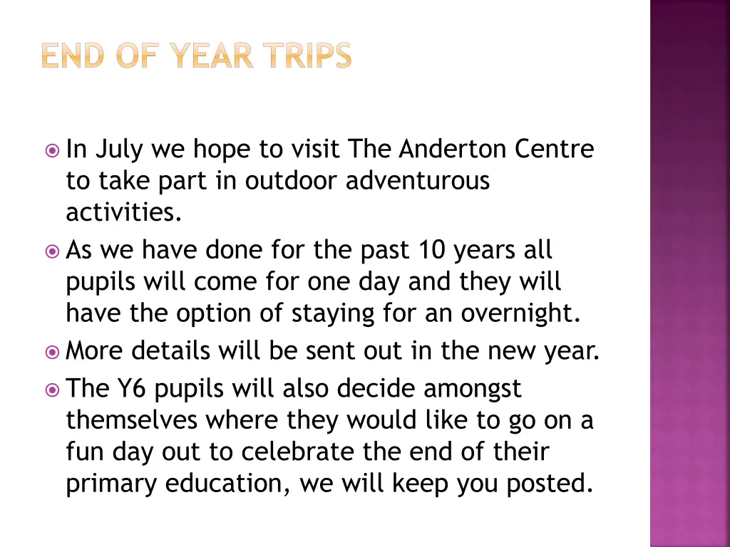 end of year trips