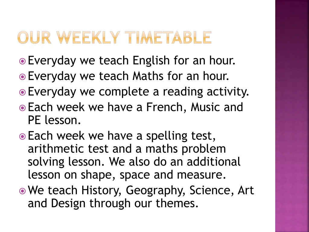 our weekly timetable