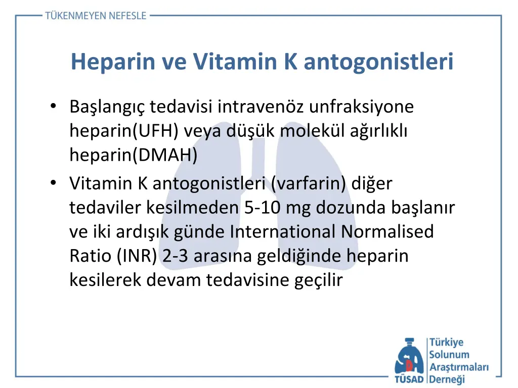 heparin ve vitamin k antogonistleri