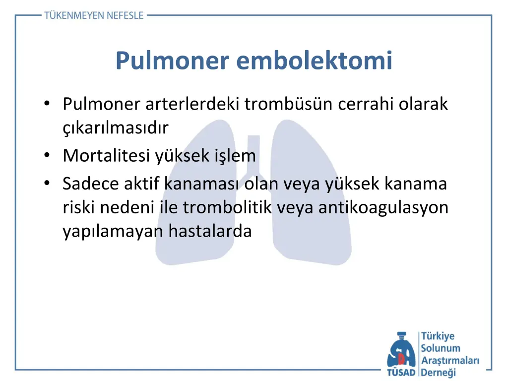 pulmoner embolektomi