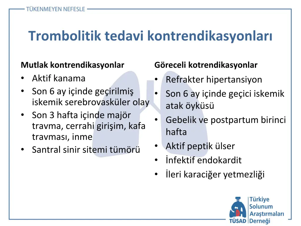 trombolitik tedavi kontrendikasyonlar