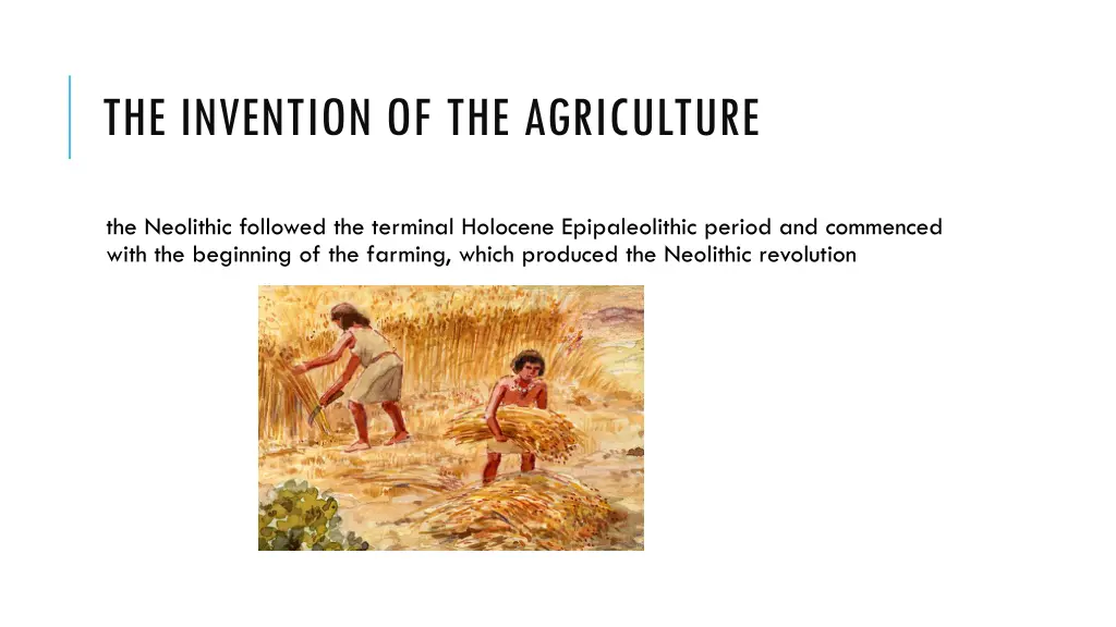 the invention of the agriculture