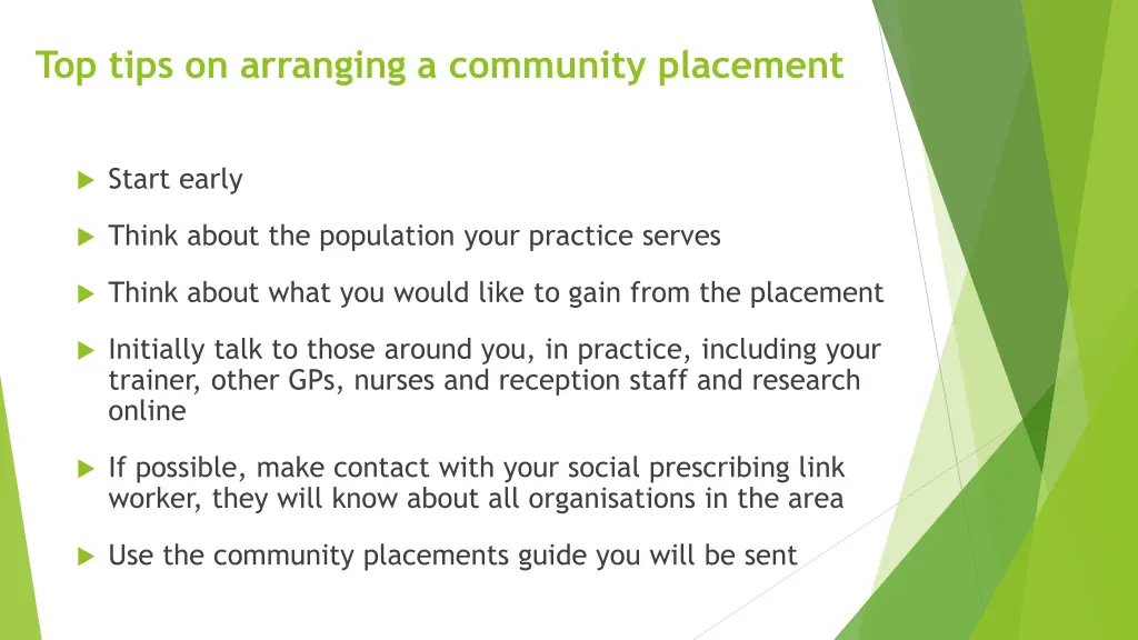top tips on arranging a community placement